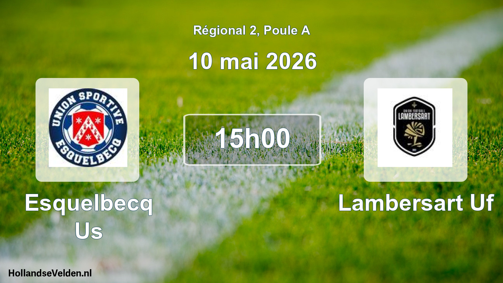 Scheduled Match: Esquelbecq Us - Lambersart Uf (10 May 2026)