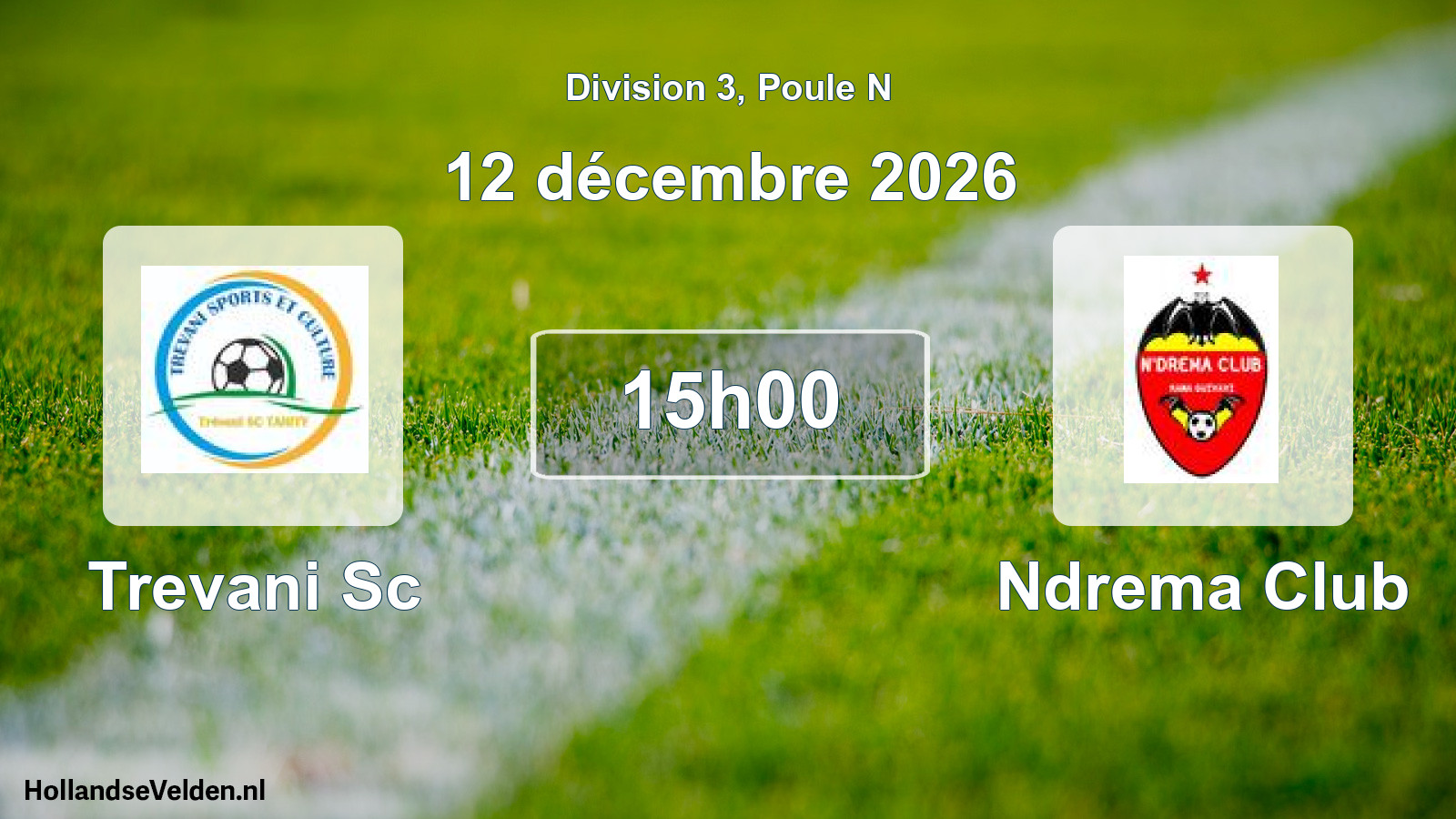 Match programmé: Trevani Sc - Ndrema Club (12 décembre 2026)