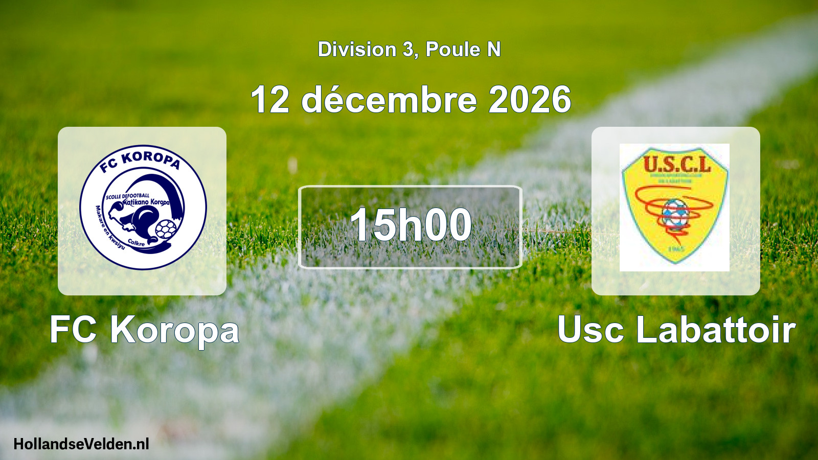 Match programmé: FC Koropa - Usc Labattoir (12 décembre 2026)
