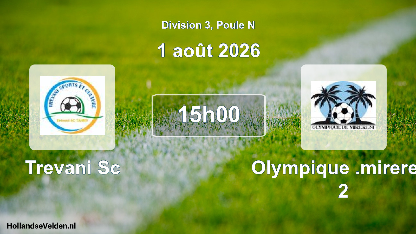 Match programmé: Trevani Sc - Olympique .mirereni 2 (1 août 2026)