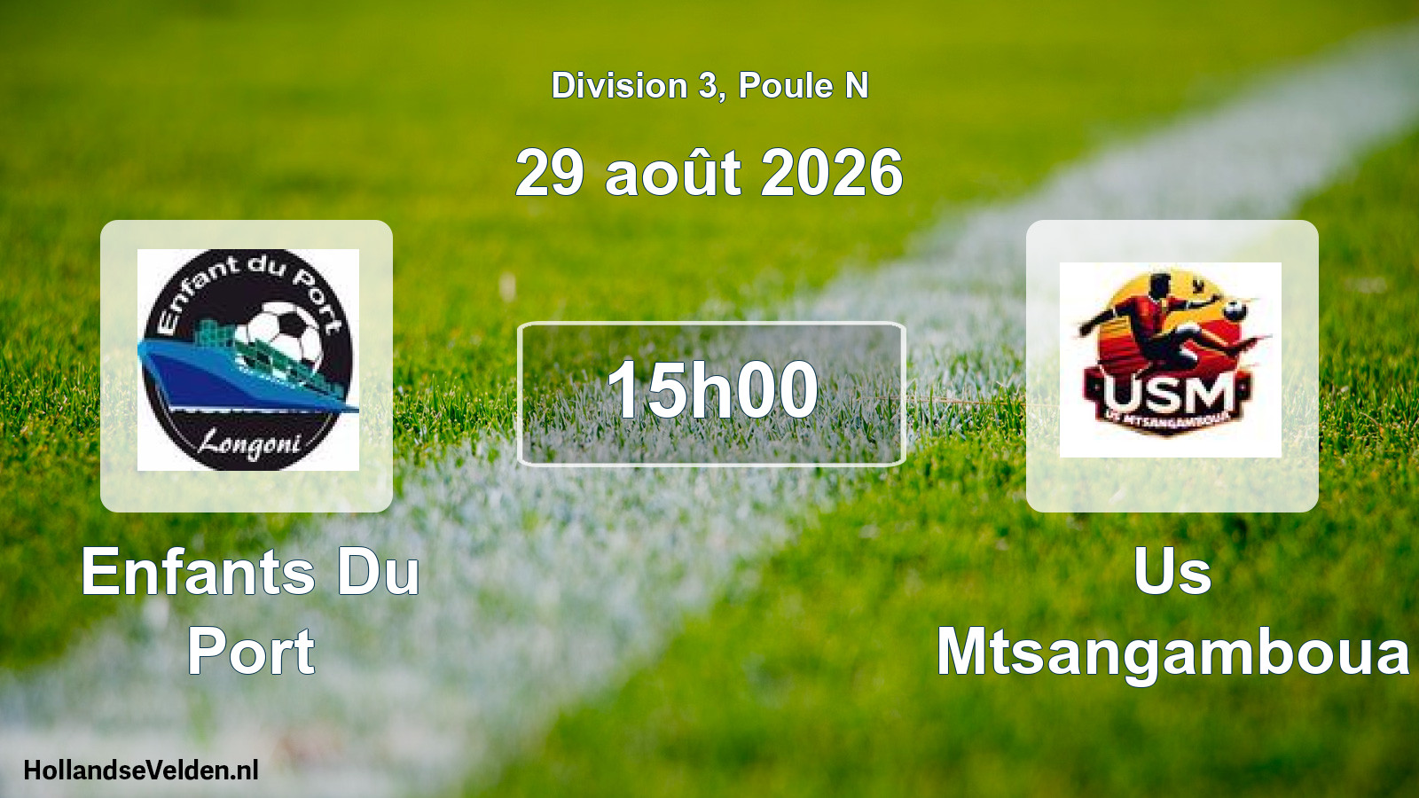 Match programmé: Enfants Du Port - Us Mtsangamboua (29 août 2026)