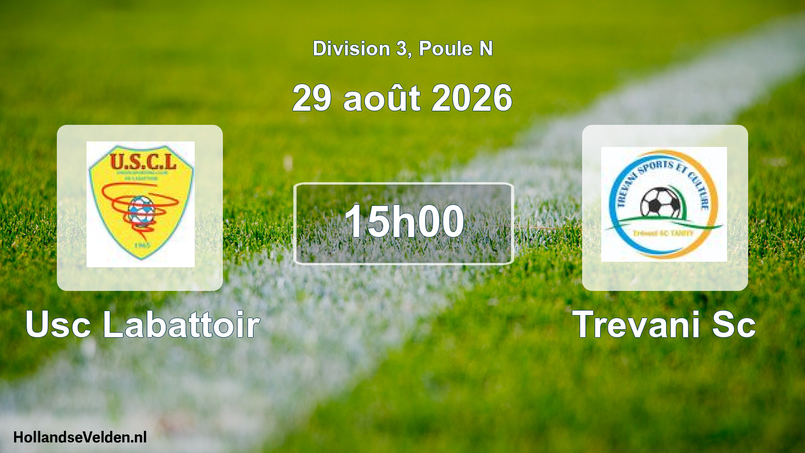 Match programmé: Usc Labattoir - Trevani Sc (29 août 2026)