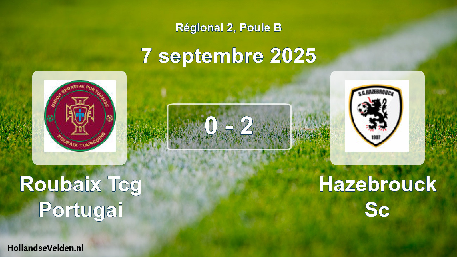 Gespeelde wedstrijd: Roubaix Tcg Portugai - Hazebrouck Sc 0 - 2 (7 september 2025)