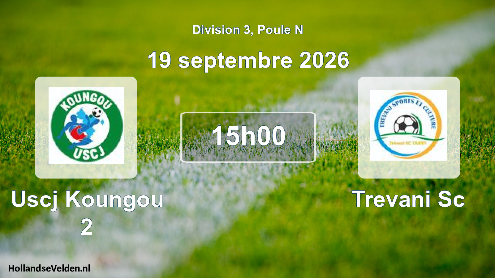Match programmé: Uscj Koungou 2 - Trevani Sc (19 septembre 2026)