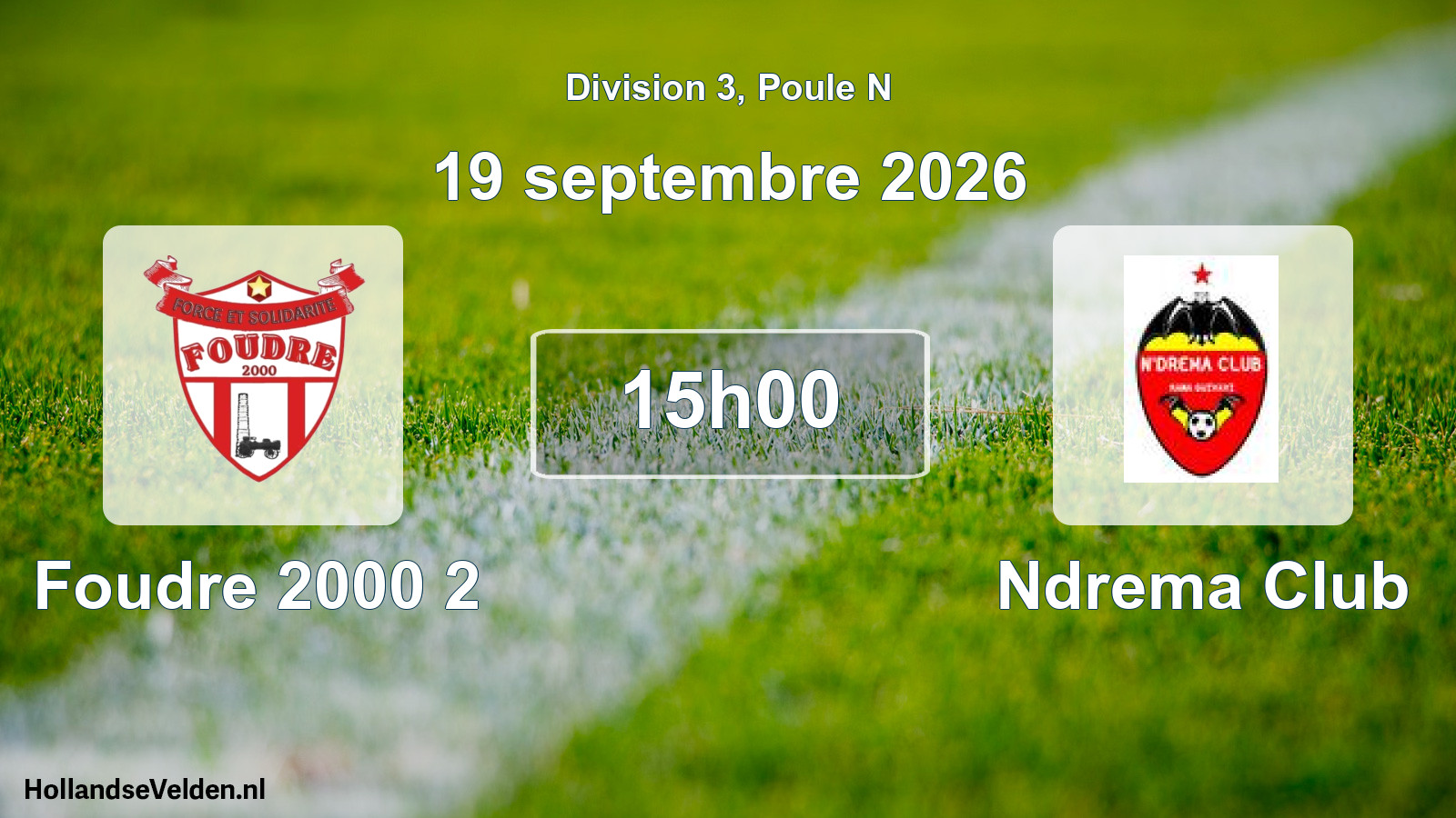 Match programmé: Foudre 2000 2 - Ndrema Club (19 septembre 2026)