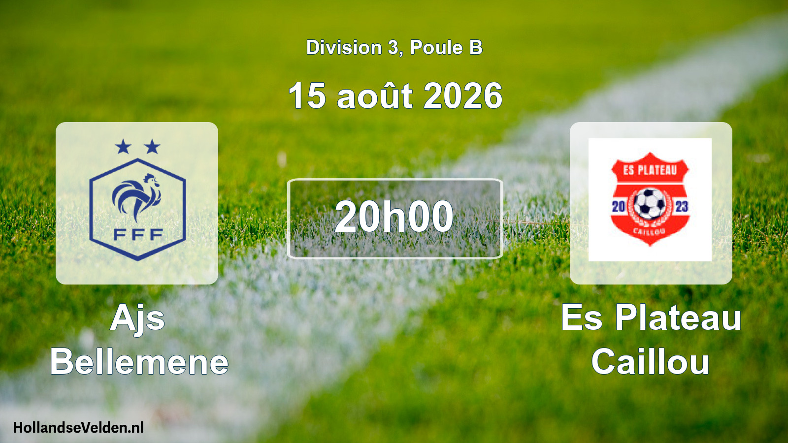 Match programmé: Ajs Bellemene - Es Plateau Caillou (15 août 2026)