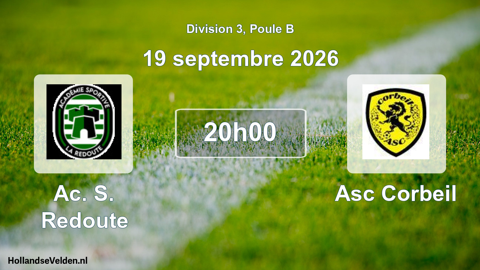 Geplande wedstrijd: Ac. S. Redoute - Asc Corbeil (19 september 2026)
