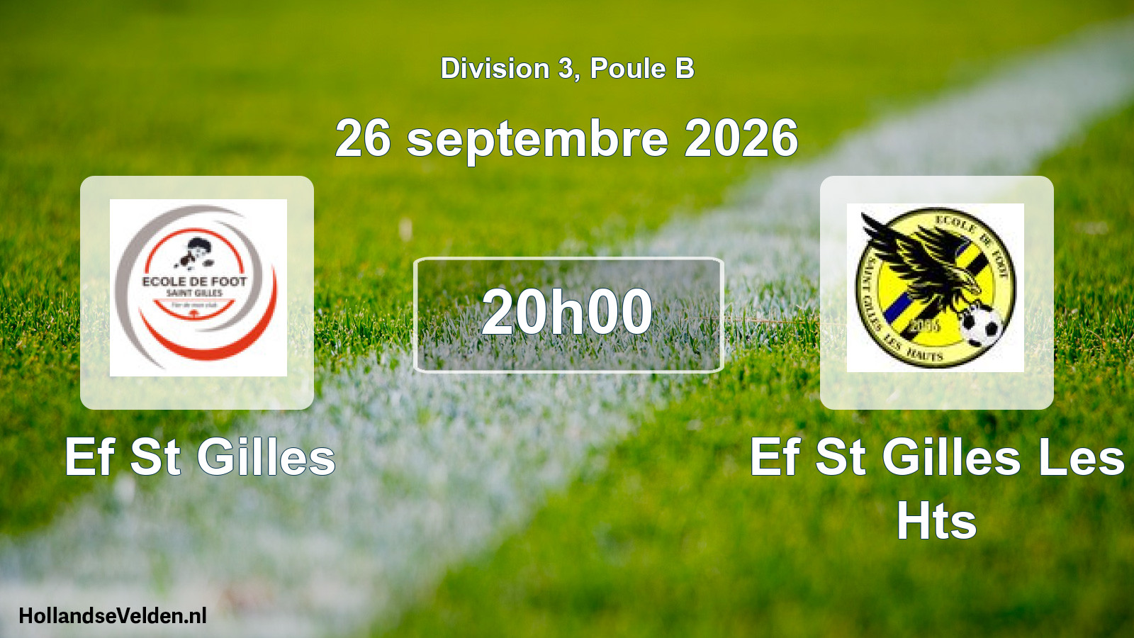 Match programmé: Ef St Gilles - Ef St Gilles Les Hts (26 septembre 2026)