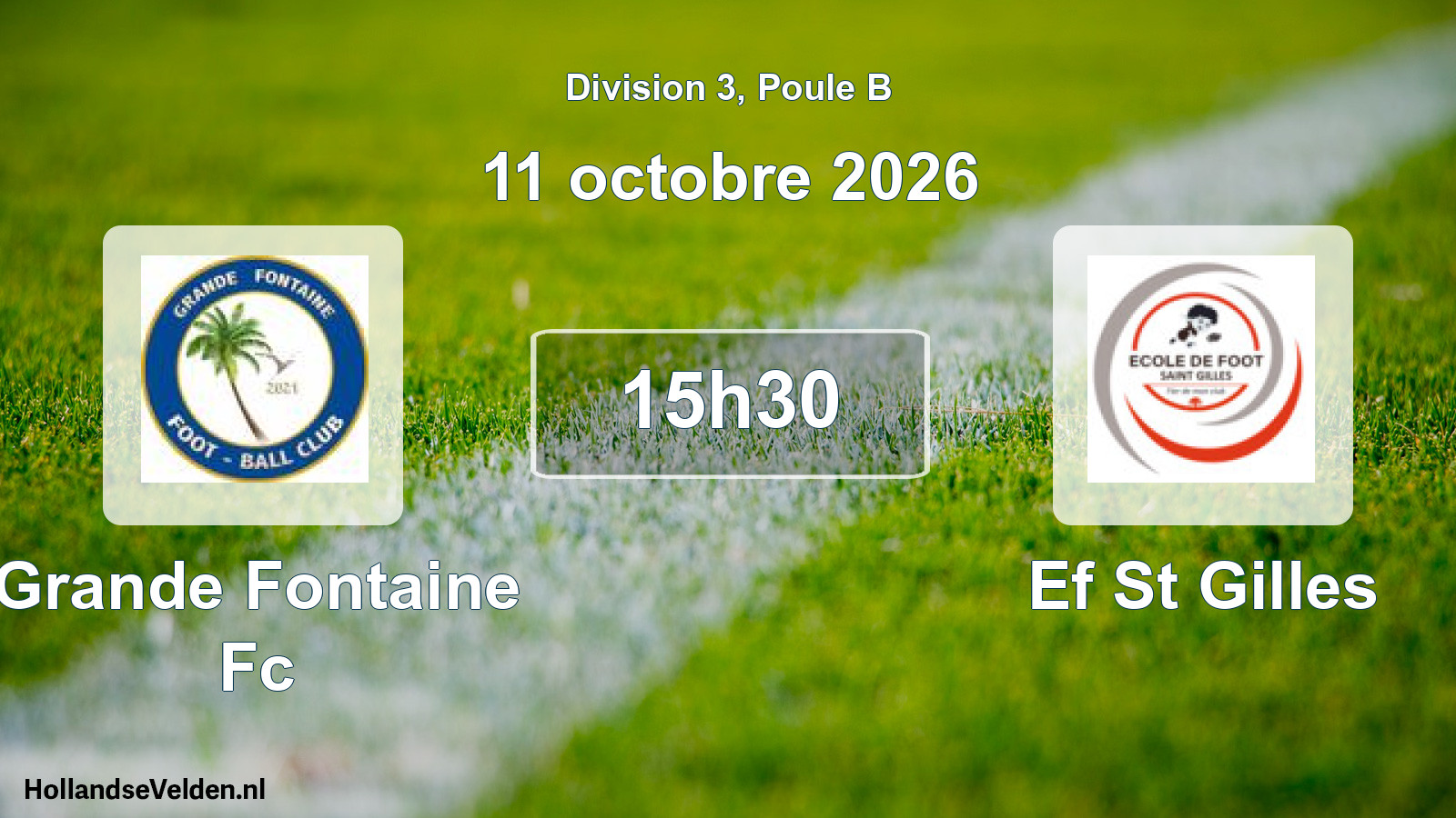 Match programmé: Grande Fontaine Fc - Ef St Gilles (11 octobre 2026)