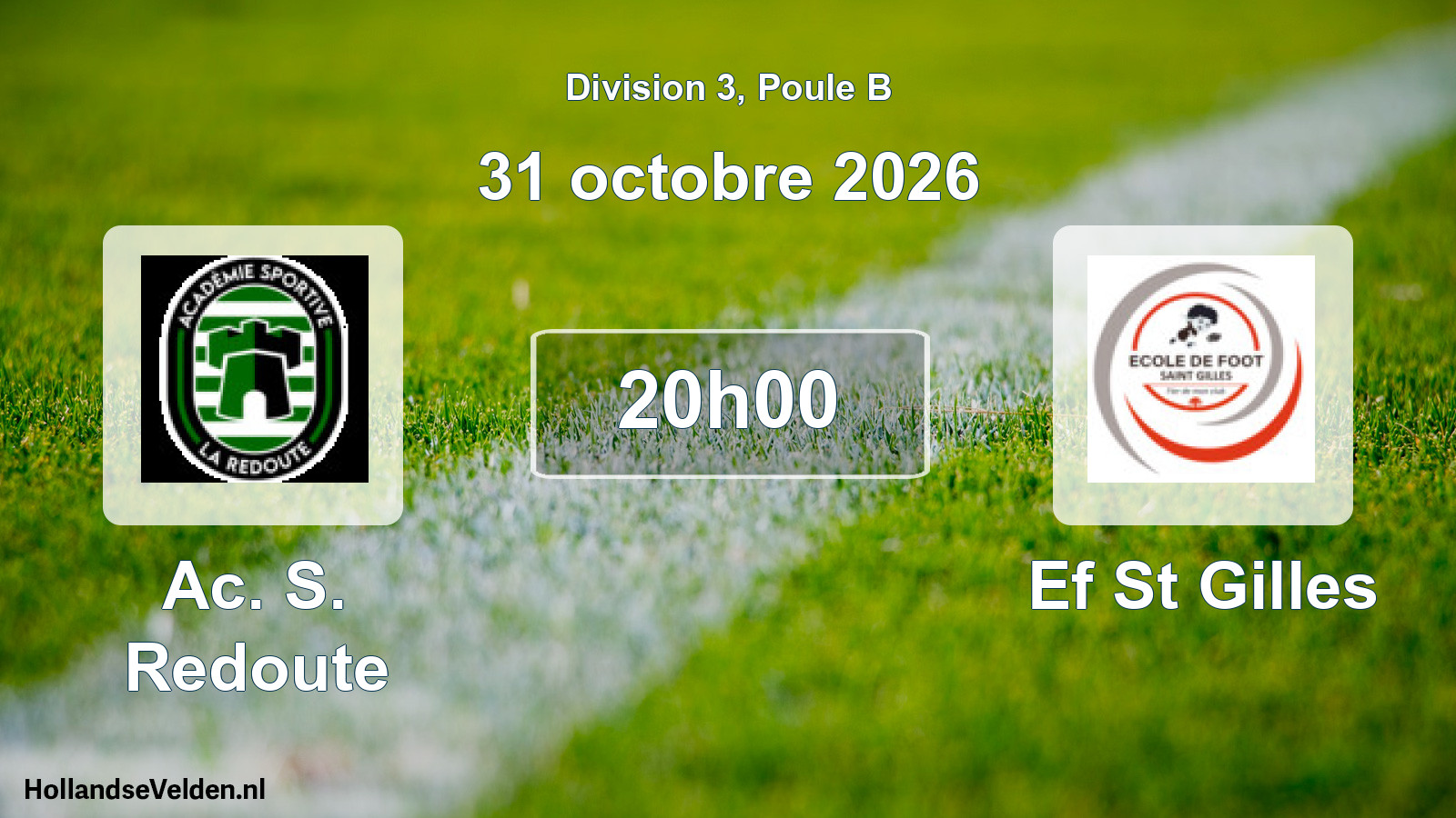Match programmé: Ac. S. Redoute - Ef St Gilles (31 octobre 2026)