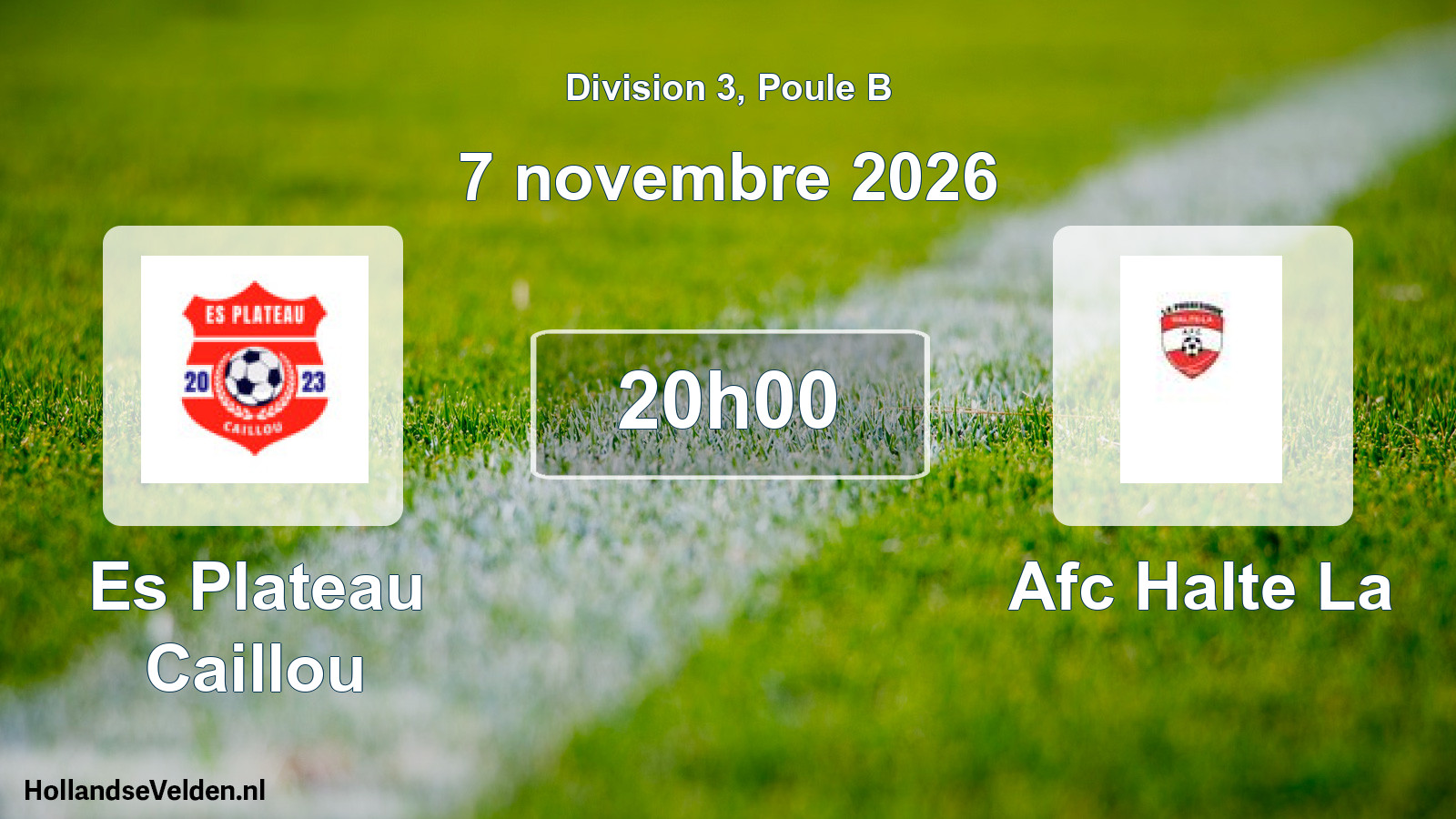 Match programmé: Es Plateau Caillou - Afc Halte La (7 novembre 2026)