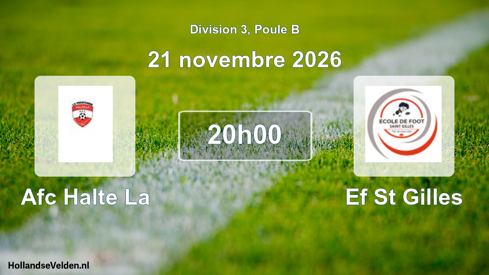 Match programmé: Afc Halte La - Ef St Gilles (21 novembre 2026)