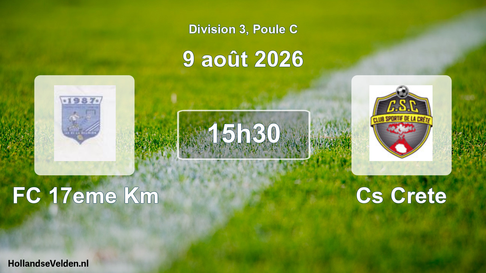 Match programmé: FC 17eme Km - Cs Crete (9 août 2026)