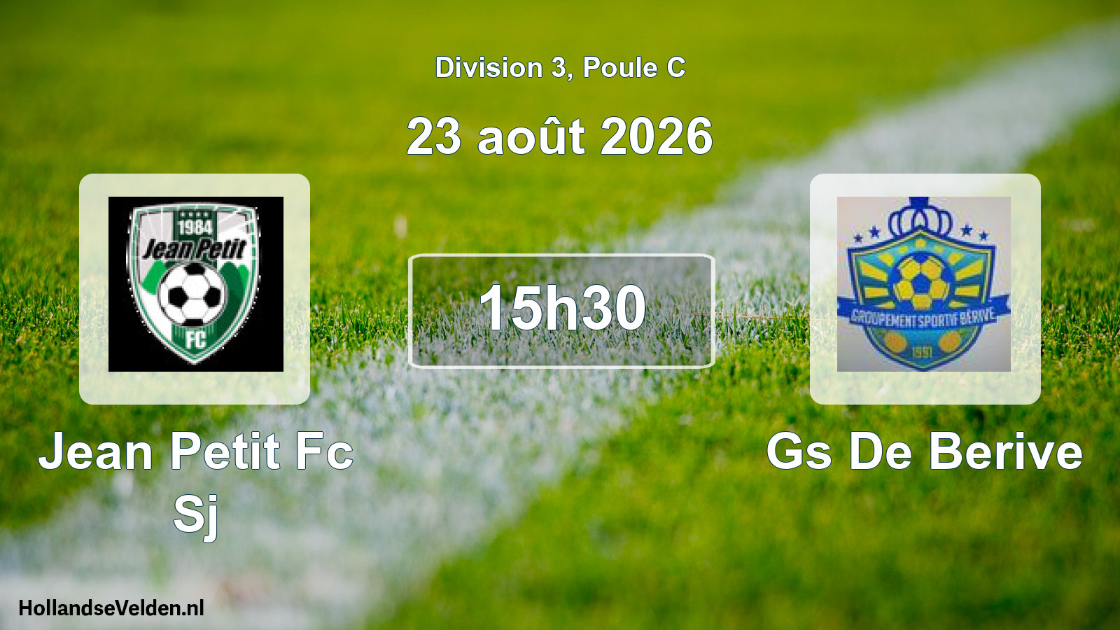 Match programmé: Jean Petit Fc Sj - Gs De Berive (23 août 2026)
