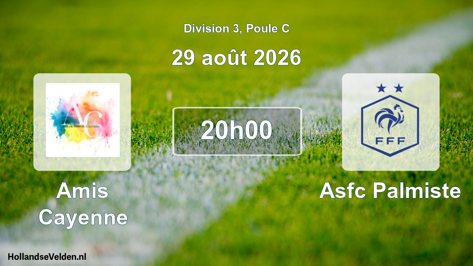 Match programmé: Amis Cayenne - Asfc Palmiste (29 août 2026)