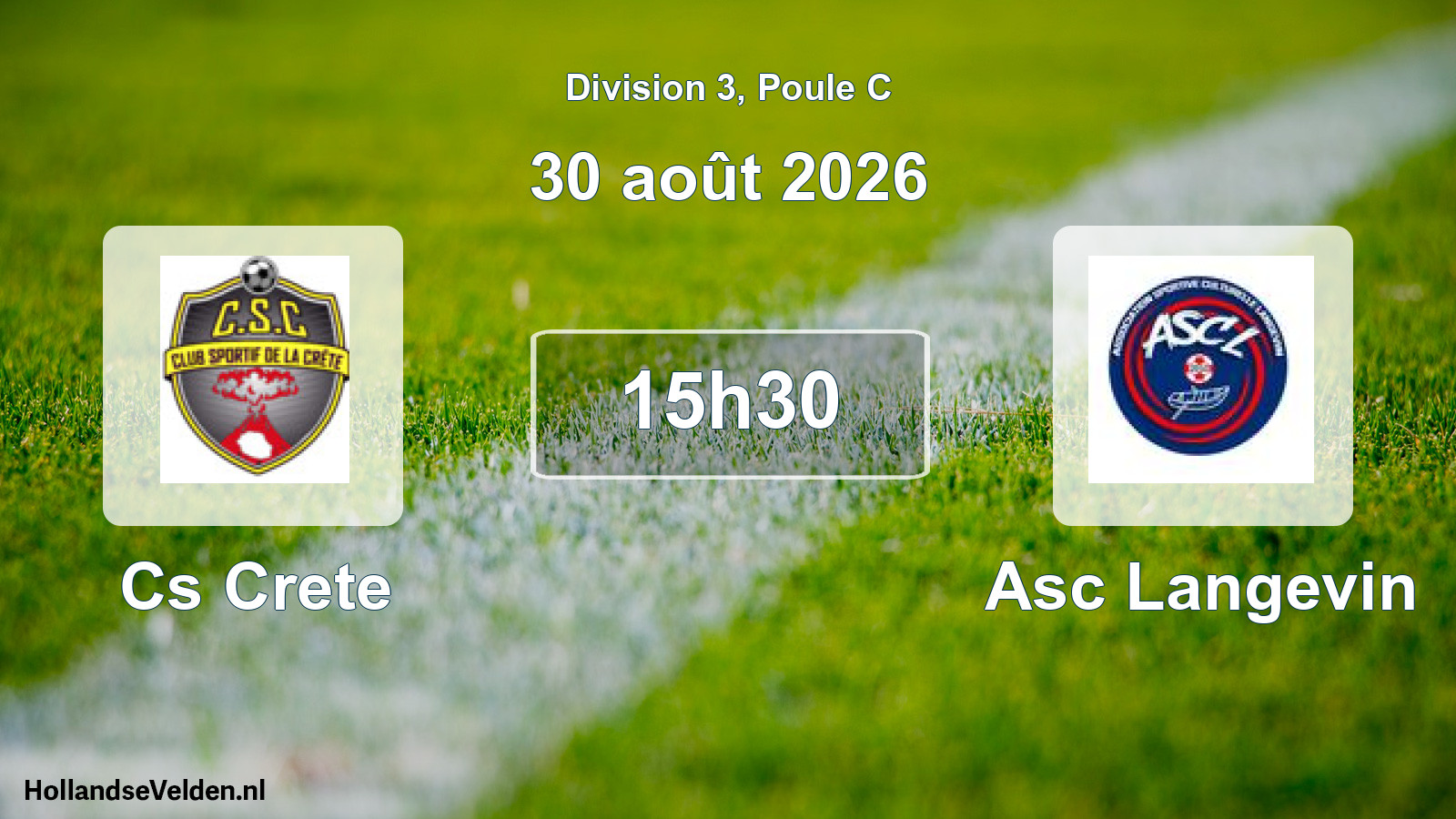 Geplande wedstrijd: Cs Crete - Asc Langevin (30 augustus 2026)