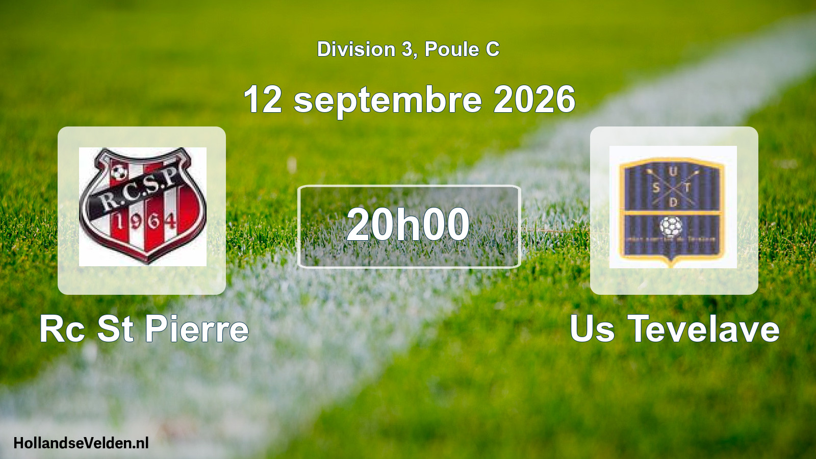 Match programmé: Rc St Pierre - Us Tevelave (12 septembre 2026)