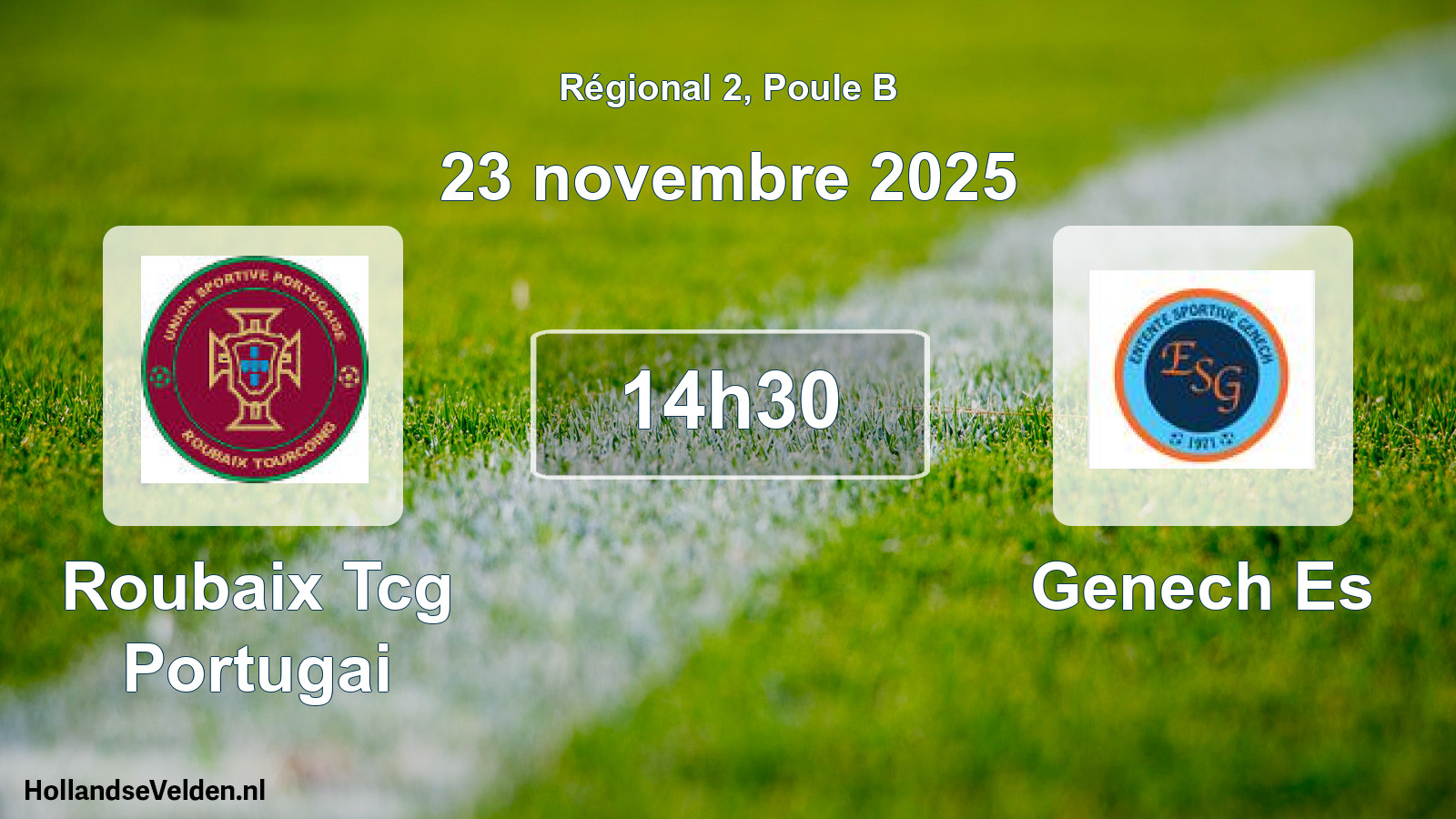 Geplande wedstrijd: Roubaix Tcg Portugai - Genech Es (23 november 2025)