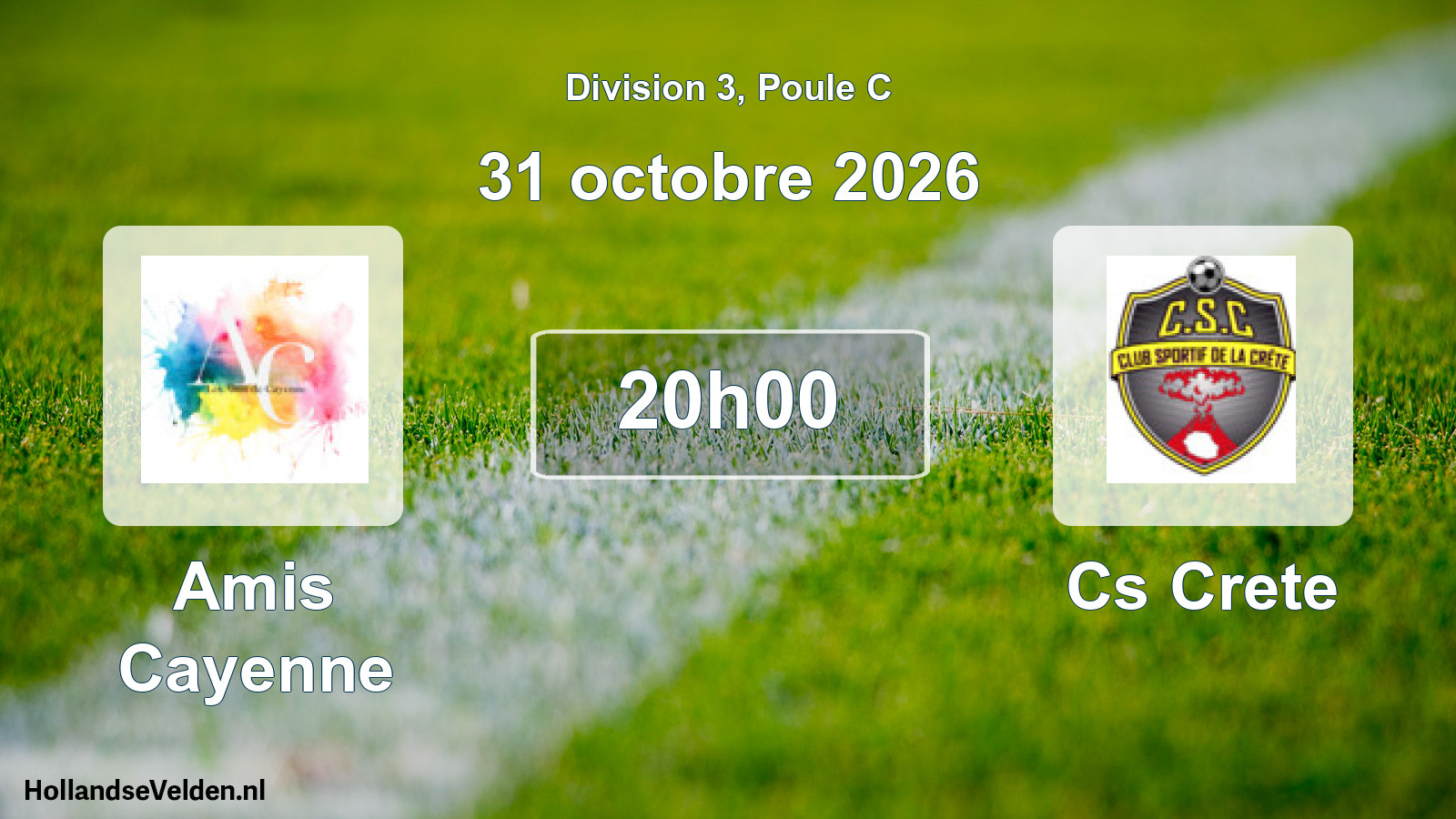 Match programmé: Amis Cayenne - Cs Crete (31 octobre 2026)