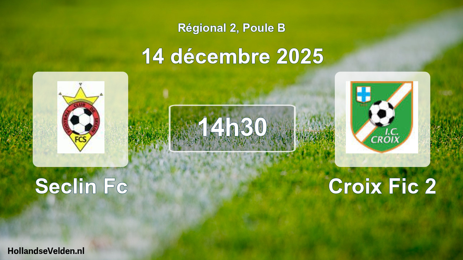 Geplande wedstrijd: Seclin Fc - Croix Fic 2 (14 décembre 2025)