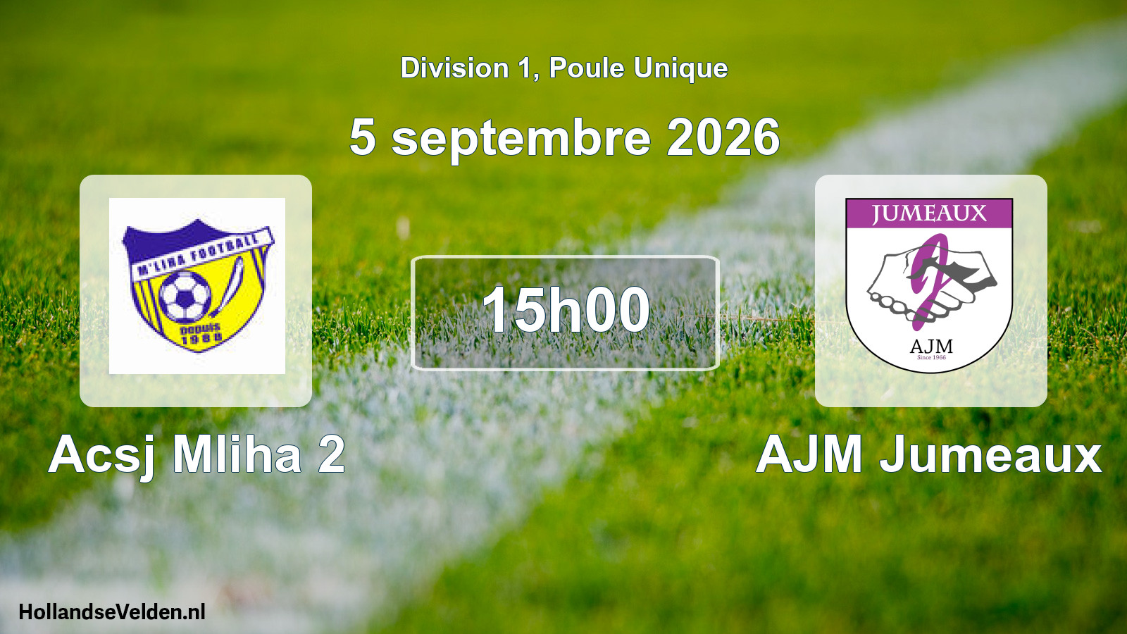 Match programmé: Acsj Mliha 2 - AJM Jumeaux (5 septembre 2026)