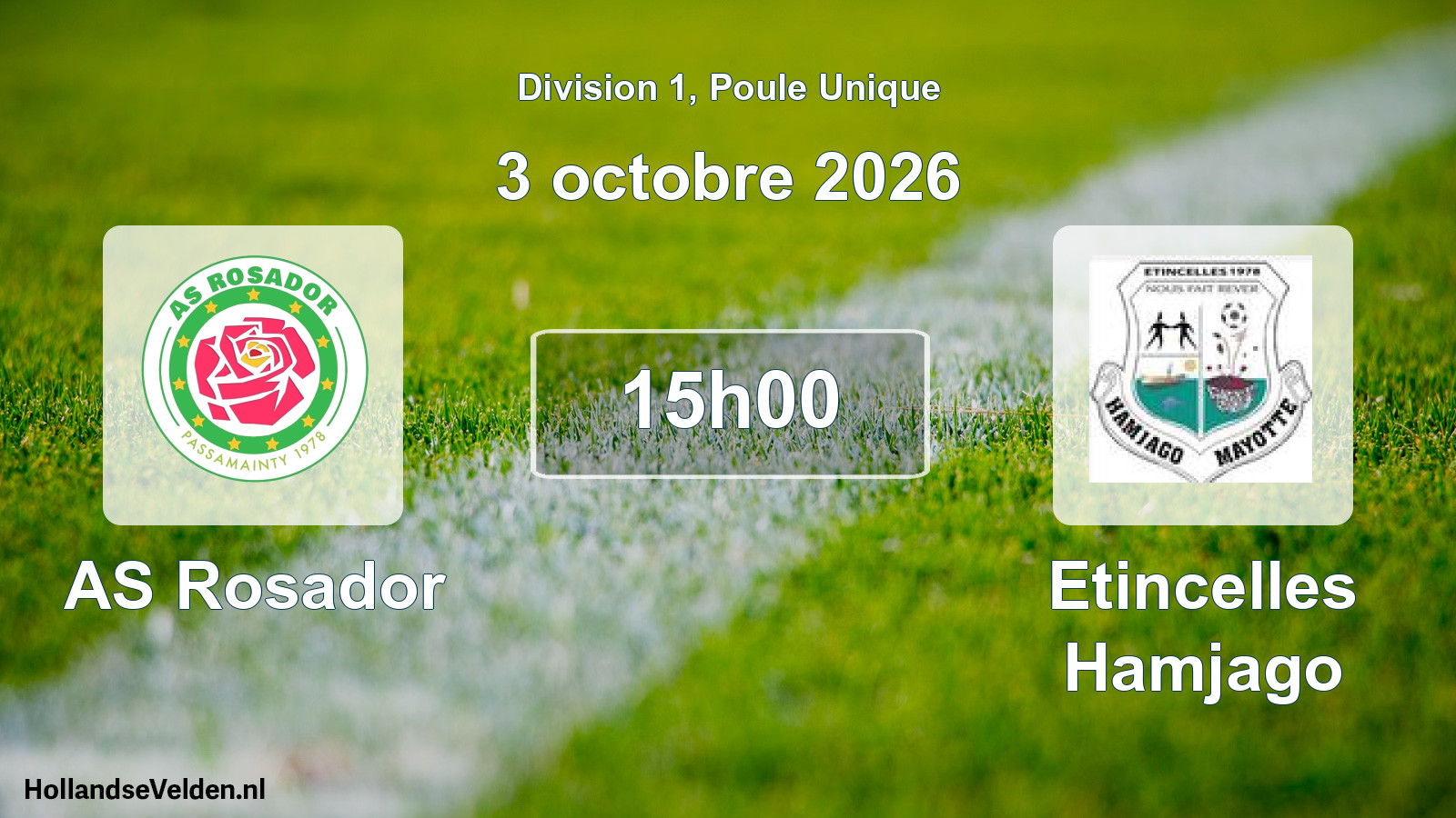 Match programmé: AS Rosador - Etincelles Hamjago (3 octobre 2026)
