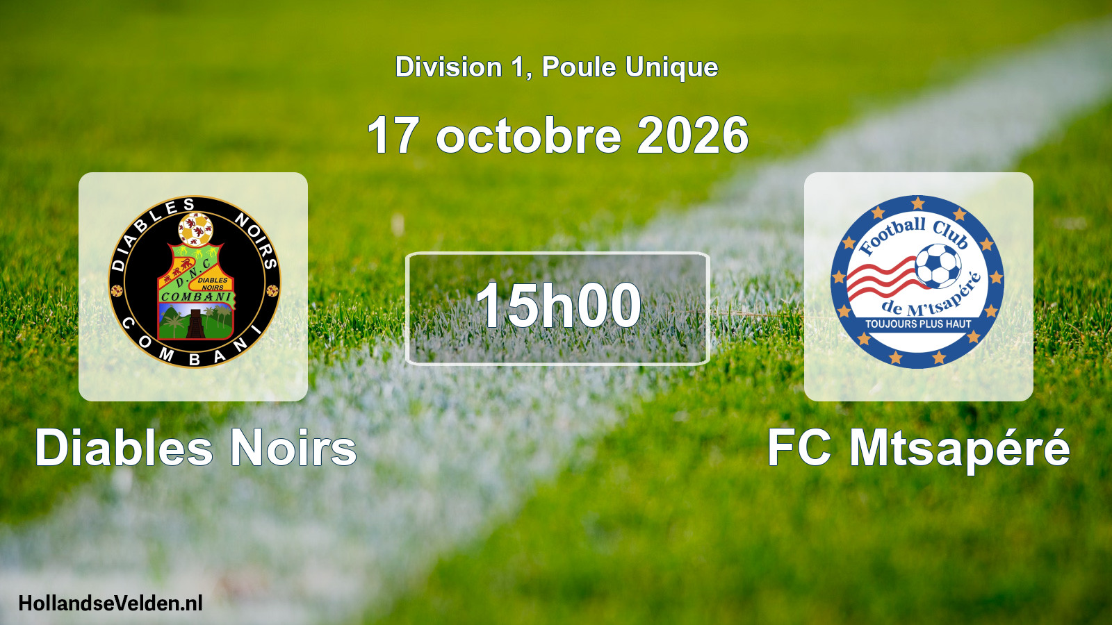 Match programmé: Diables Noirs - FC Mtsapéré (17 octobre 2026)