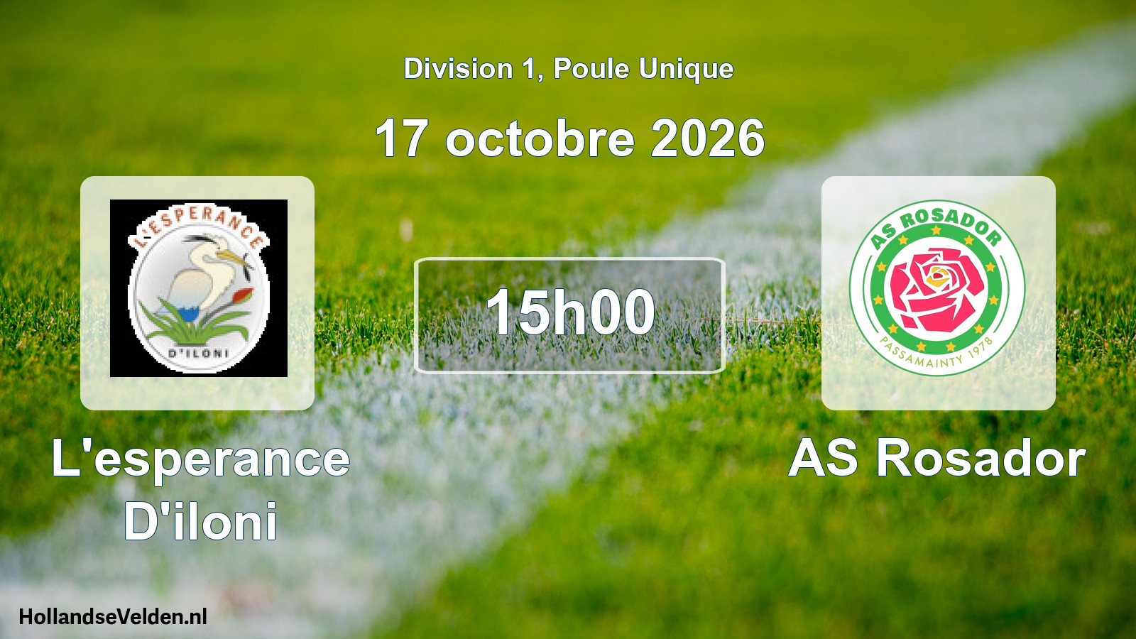 Match programmé: L'esperance D'iloni - AS Rosador (17 octobre 2026)