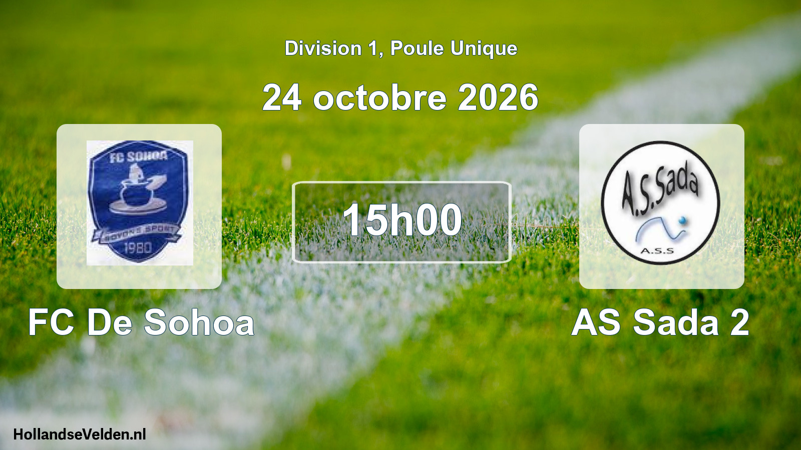 Match programmé: FC De Sohoa - AS Sada 2 (24 octobre 2026)