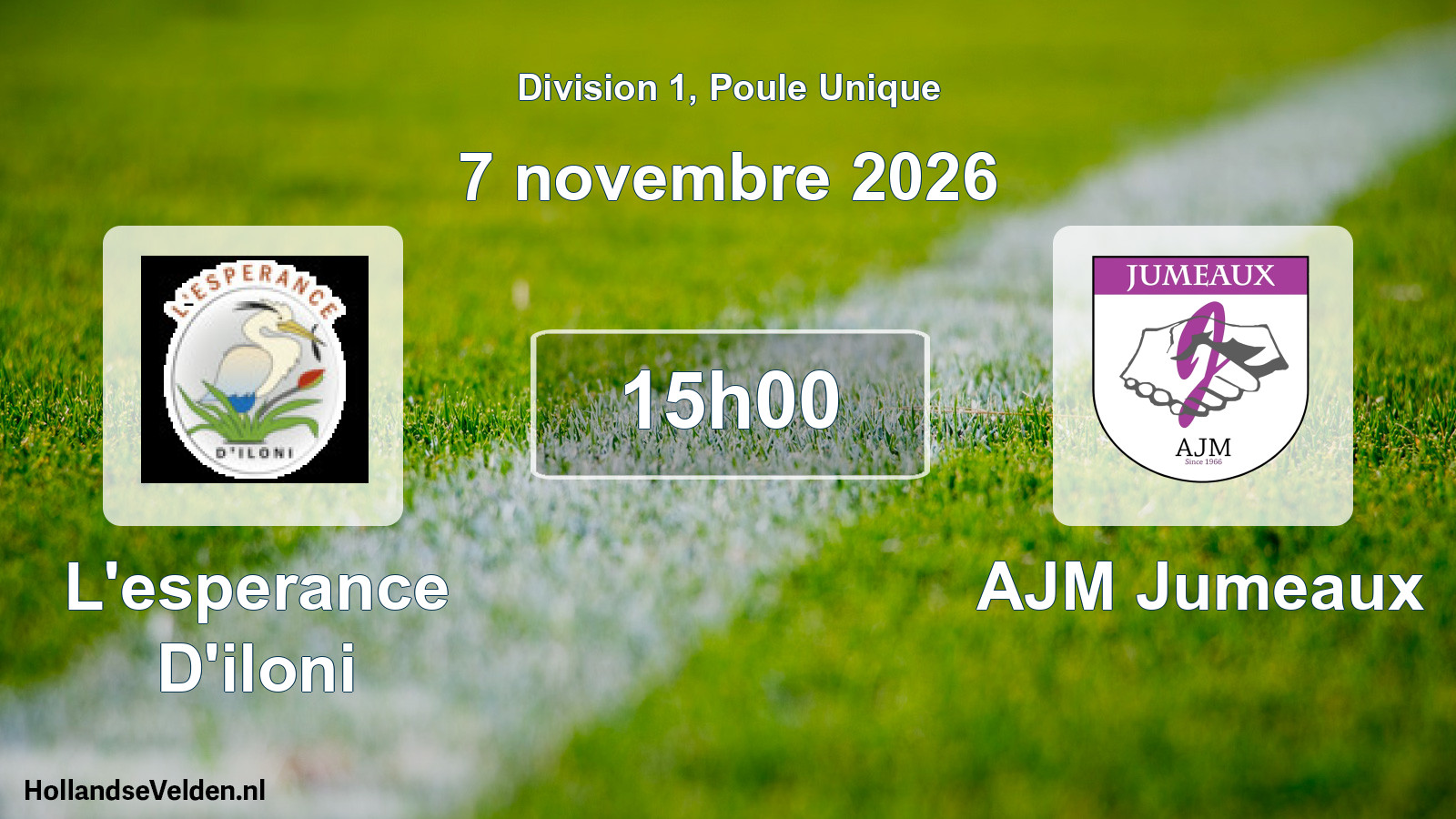 Match programmé: L'esperance D'iloni - AJM Jumeaux (7 novembre 2026)