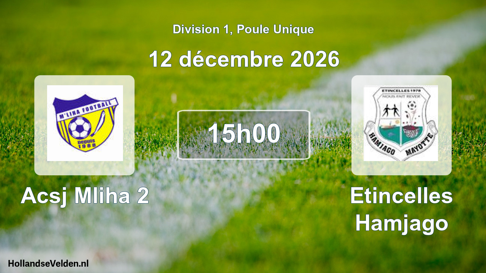 Match programmé: Acsj Mliha 2 - Etincelles Hamjago (12 décembre 2026)
