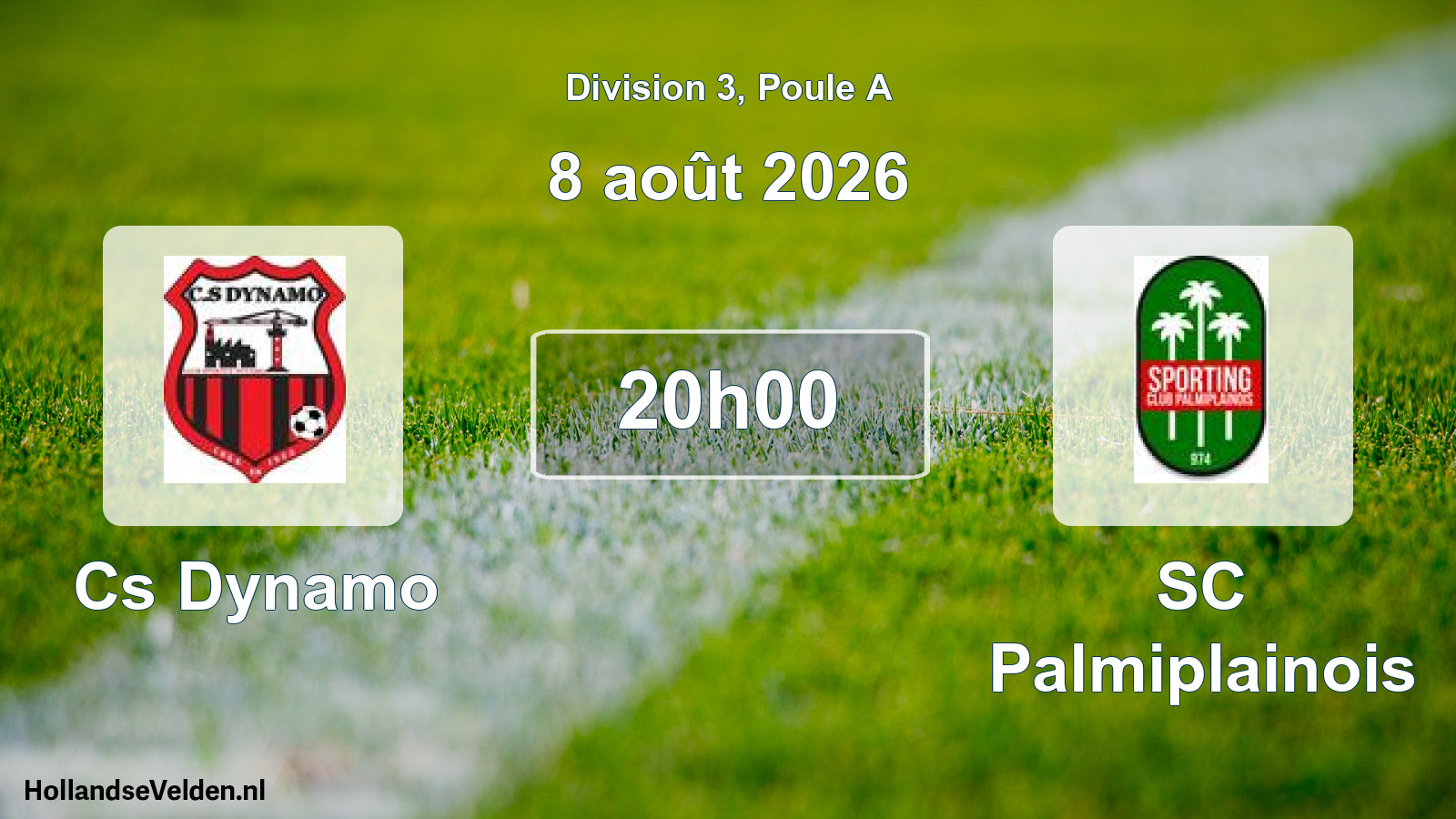 Scheduled Match: Cs Dynamo - SC Palmiplainois (8 August 2026)