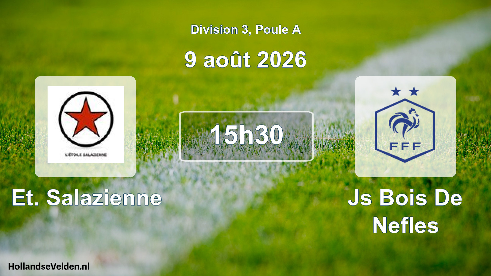 Match programmé: Et. Salazienne - Js Bois De Nefles (9 août 2026)
