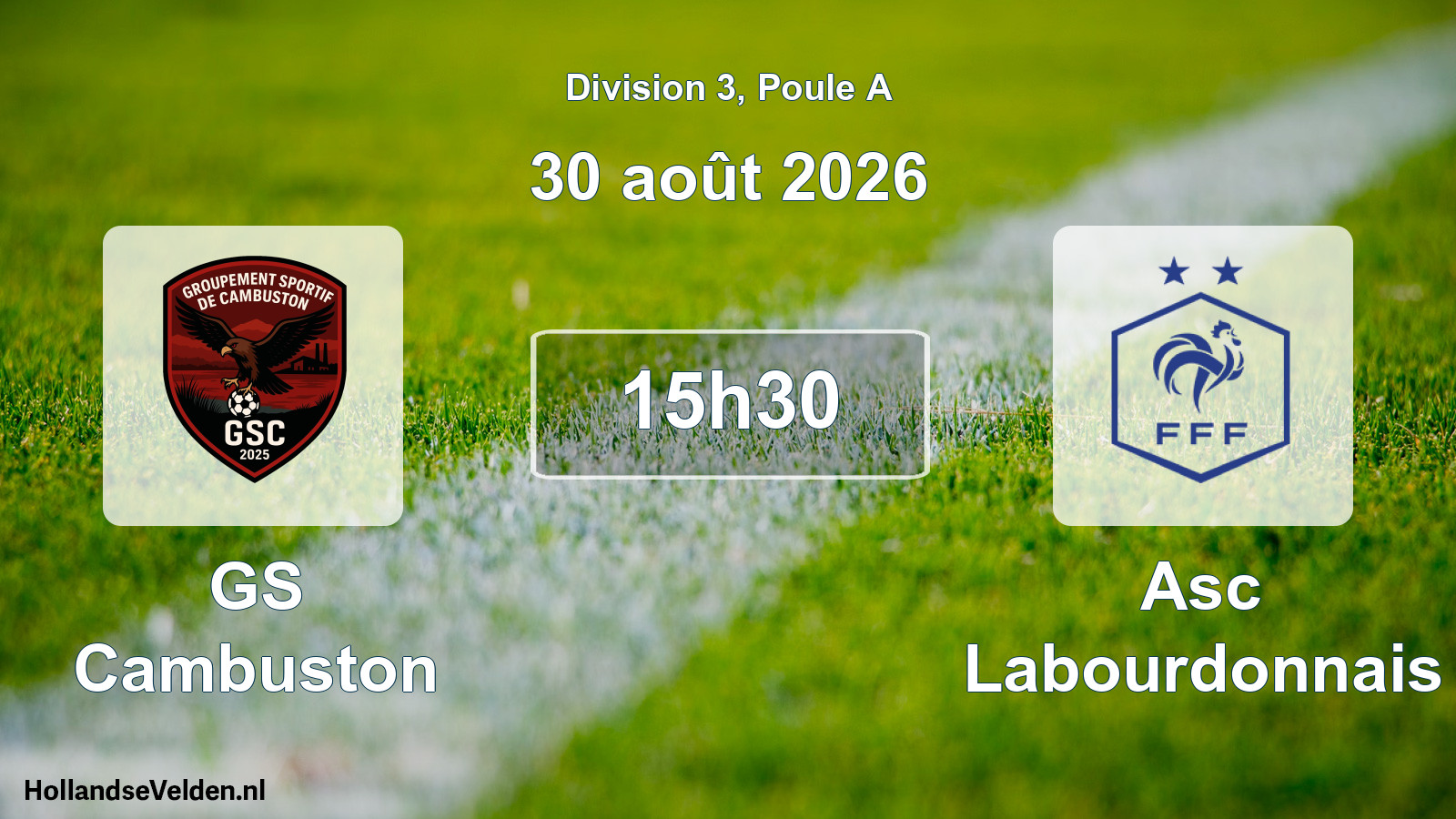 Match programmé: GS Cambuston - Asc Labourdonnais (30 août 2026)