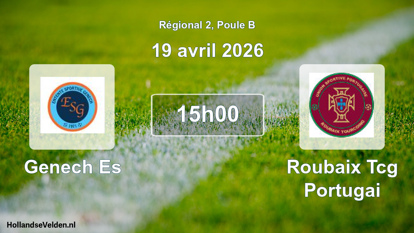 Geplande wedstrijd: Genech Es - Roubaix Tcg Portugai (19 april 2026)