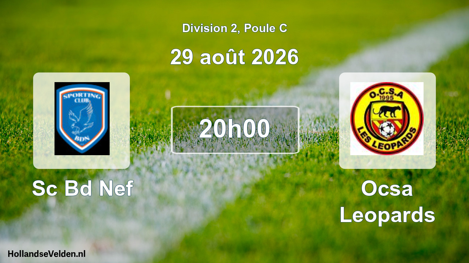 Geplande wedstrijd: Sc Bd Nef - Ocsa Leopards (29 augustus 2026)