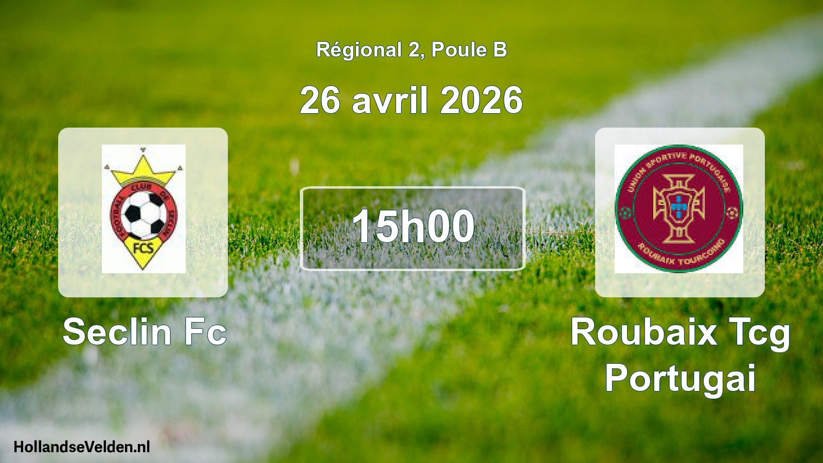 Scheduled Match: Seclin Fc - Roubaix Tcg Portugai (26 April 2026)