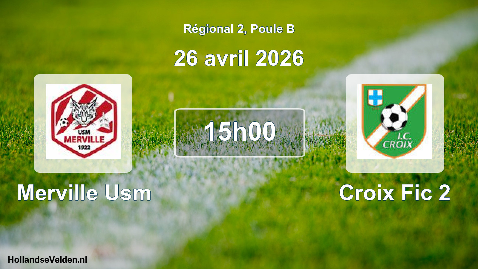 Geplande wedstrijd: Merville Usm - Croix Fic 2 (26 avril 2026)