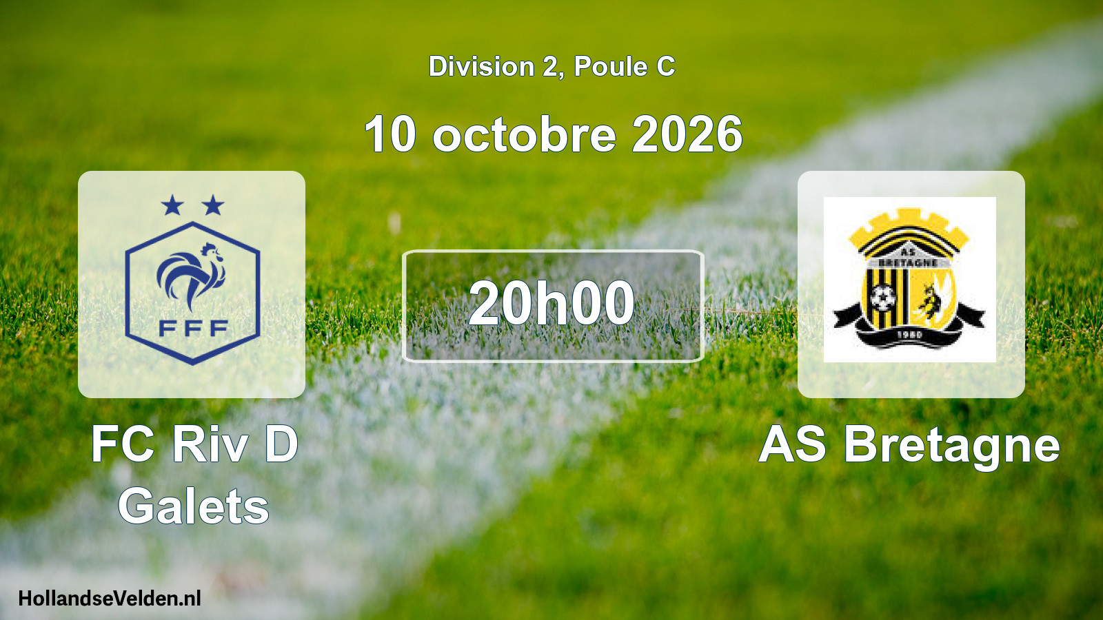 Geplande wedstrijd: FC Riv D Galets - AS Bretagne (10 oktober 2026)