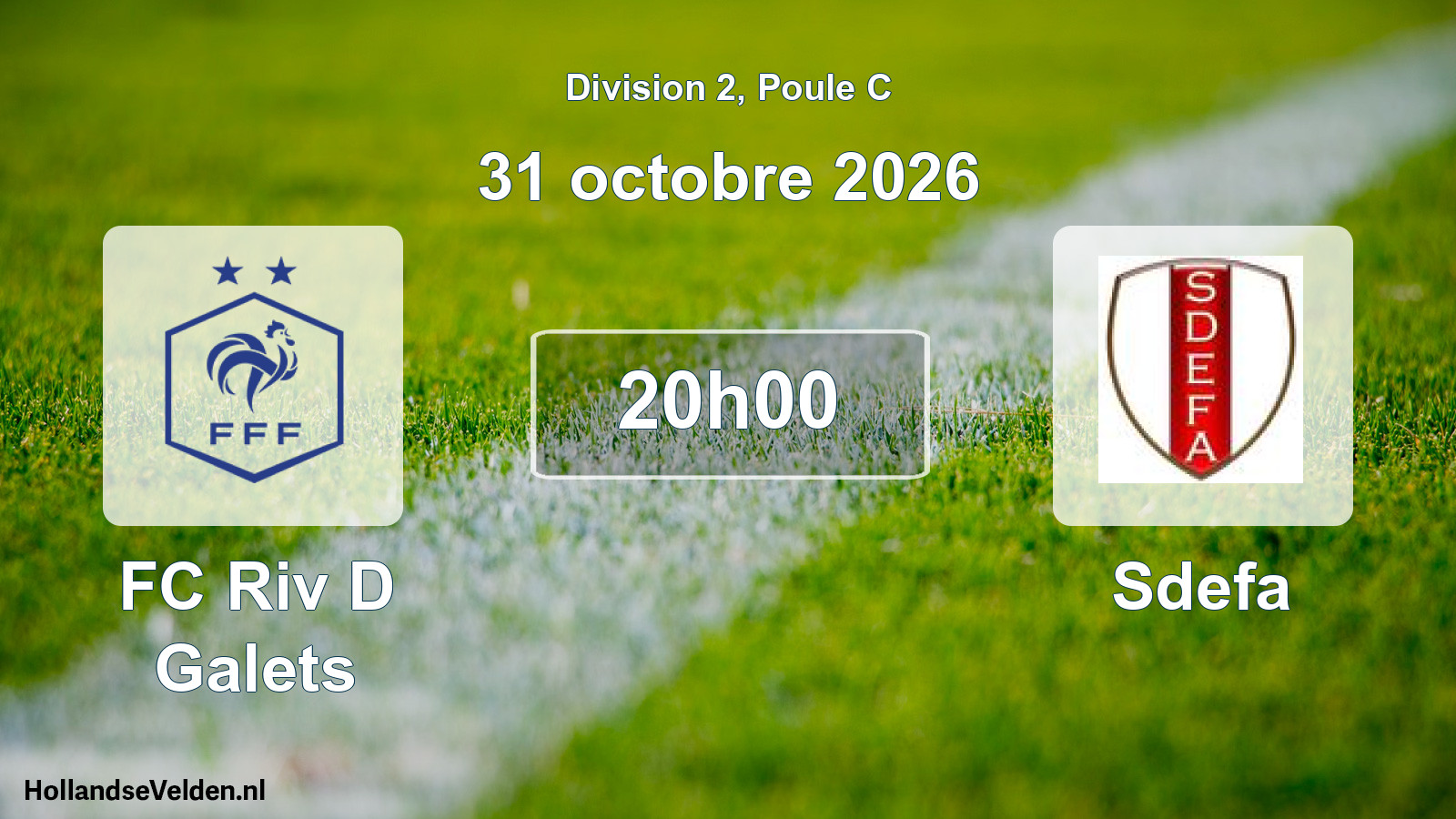 Geplande wedstrijd: FC Riv D Galets - Sdefa (31 oktober 2026)