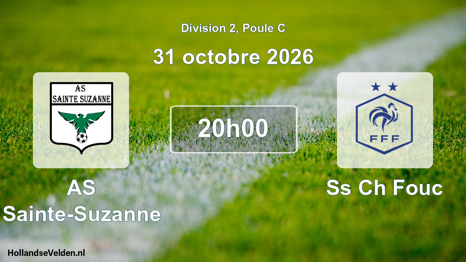 Geplande wedstrijd: AS Sainte-Suzanne - Ss Ch Fouc (31 oktober 2026)