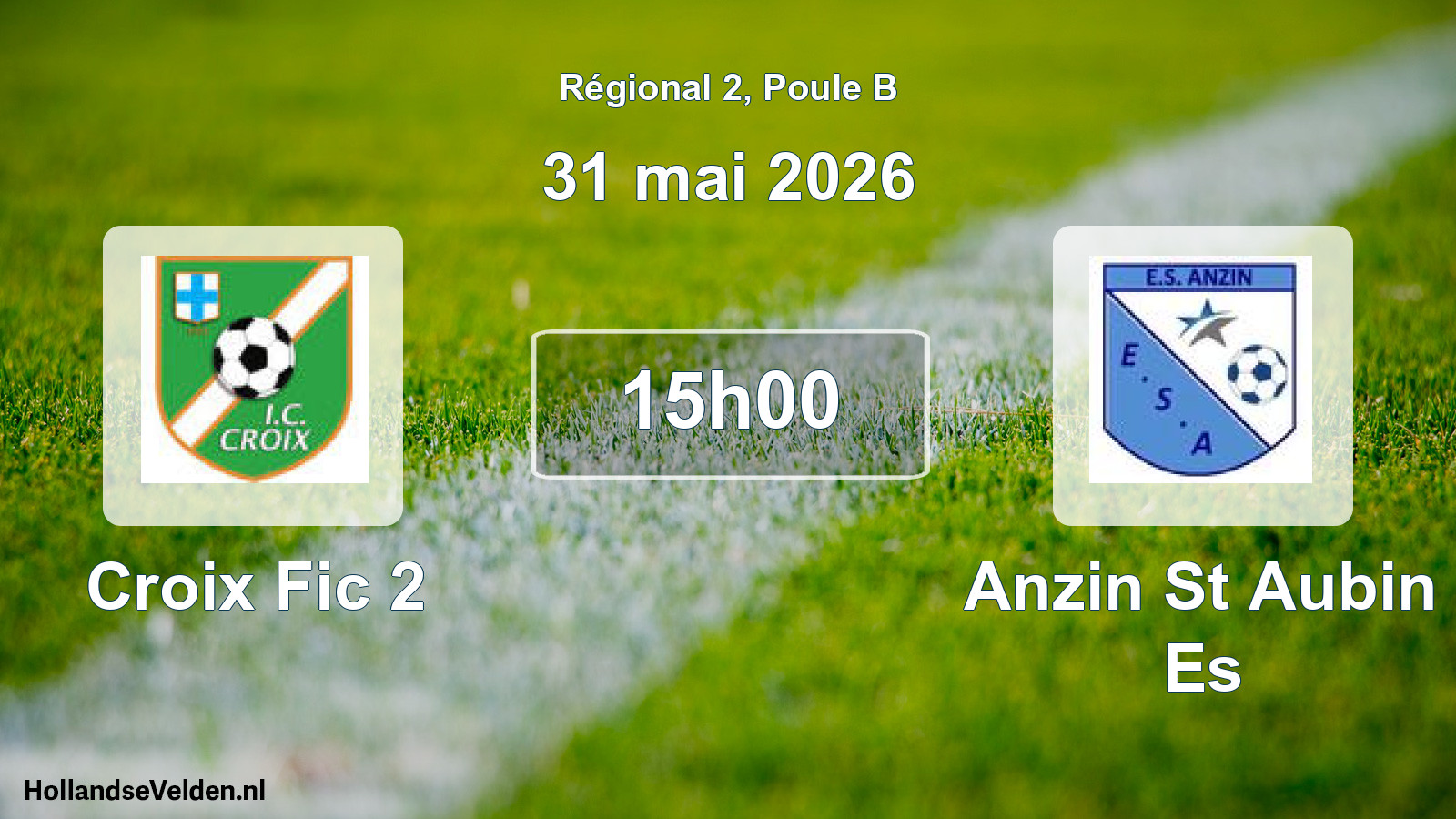 Geplande wedstrijd: Croix Fic 2 - Anzin St Aubin Es (31 mai 2026)