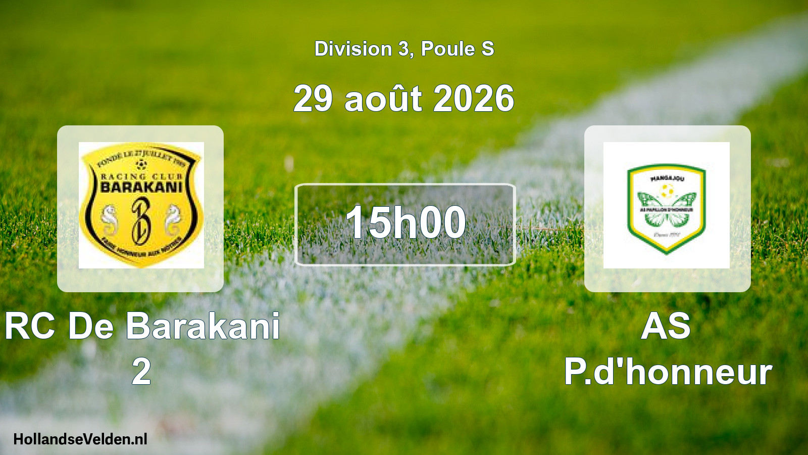 Match programmé: RC De Barakani 2 - AS P.d'honneur (29 août 2026)