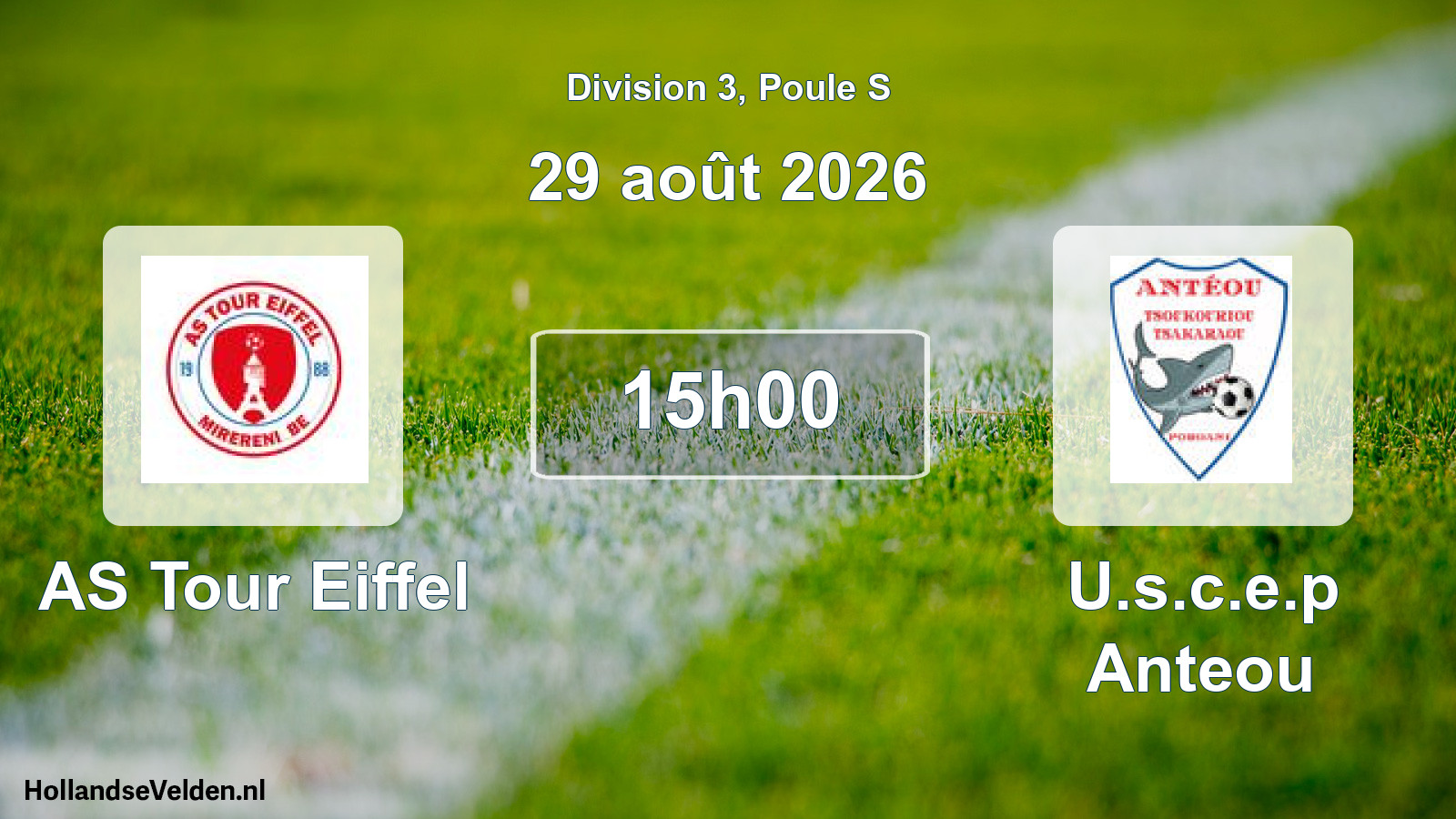 Match programmé: AS Tour Eiffel - U.s.c.e.p Anteou (29 août 2026)