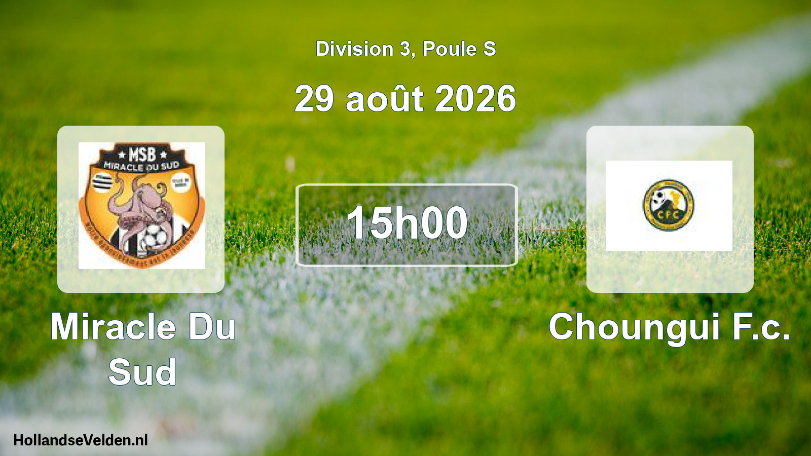 Match programmé: Miracle Du Sud - Choungui F.c. (29 août 2026)