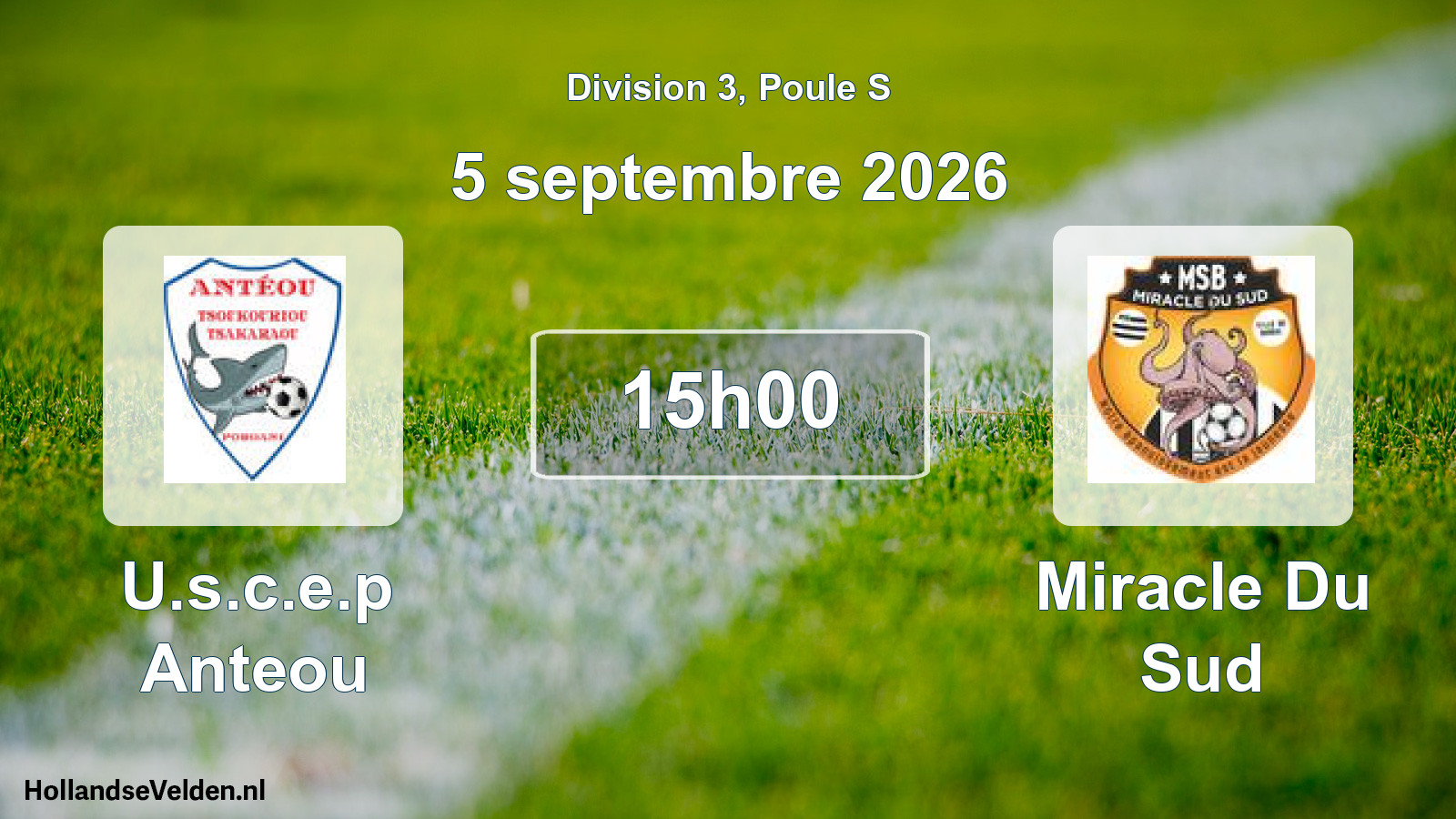 Match programmé: U.s.c.e.p Anteou - Miracle Du Sud (5 septembre 2026)