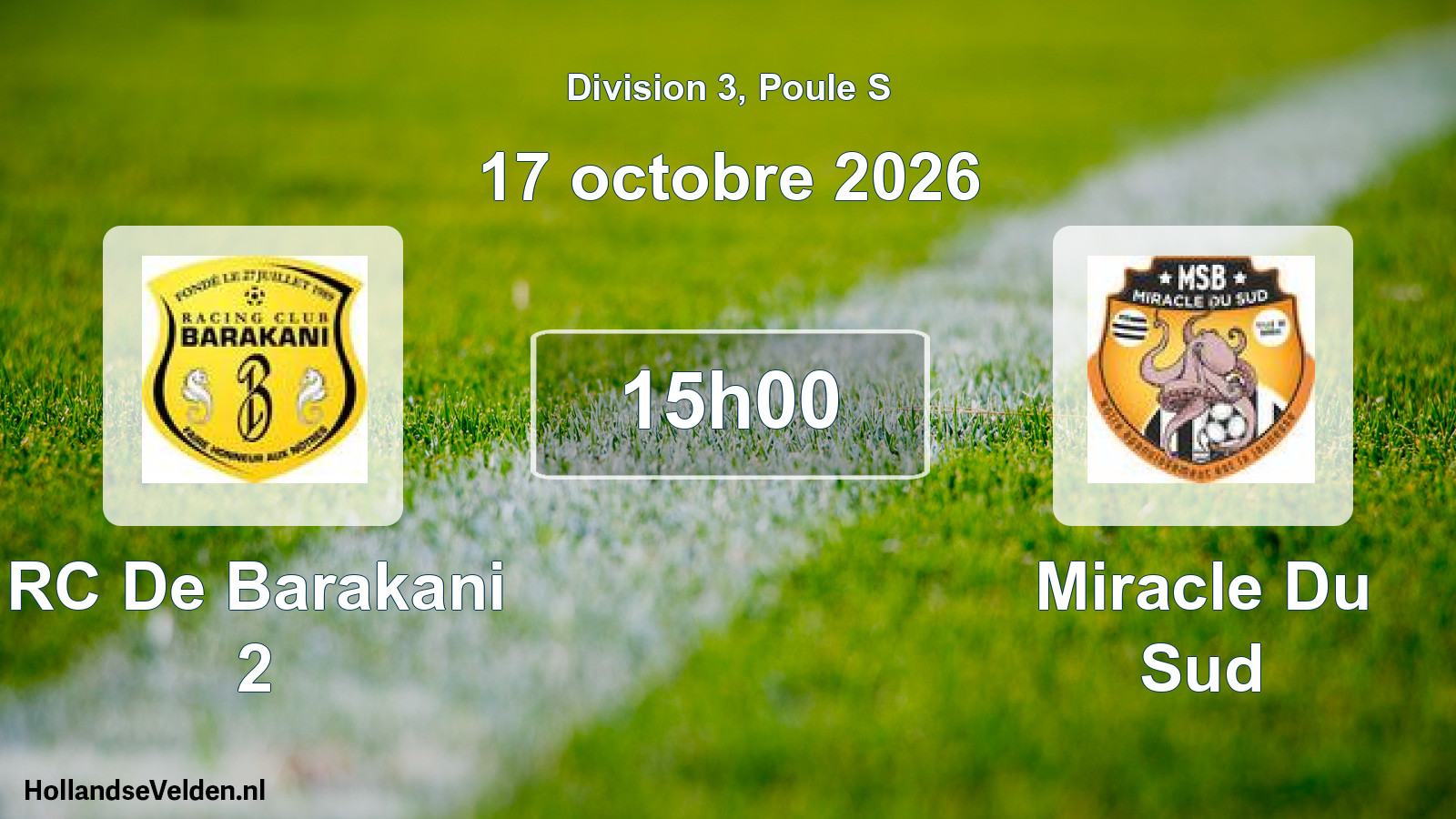 Match programmé: RC De Barakani 2 - Miracle Du Sud (17 octobre 2026)
