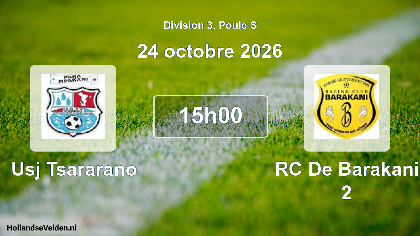 Match programmé: Usj Tsararano - RC De Barakani 2 (24 octobre 2026)