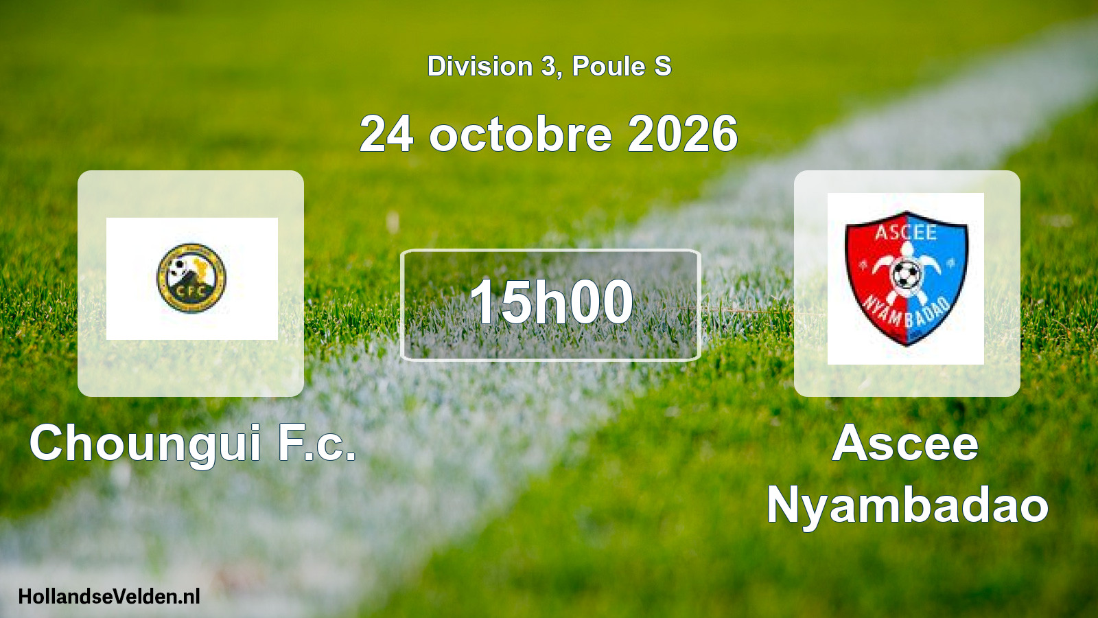 Match programmé: Choungui F.c. - Ascee Nyambadao (24 octobre 2026)
