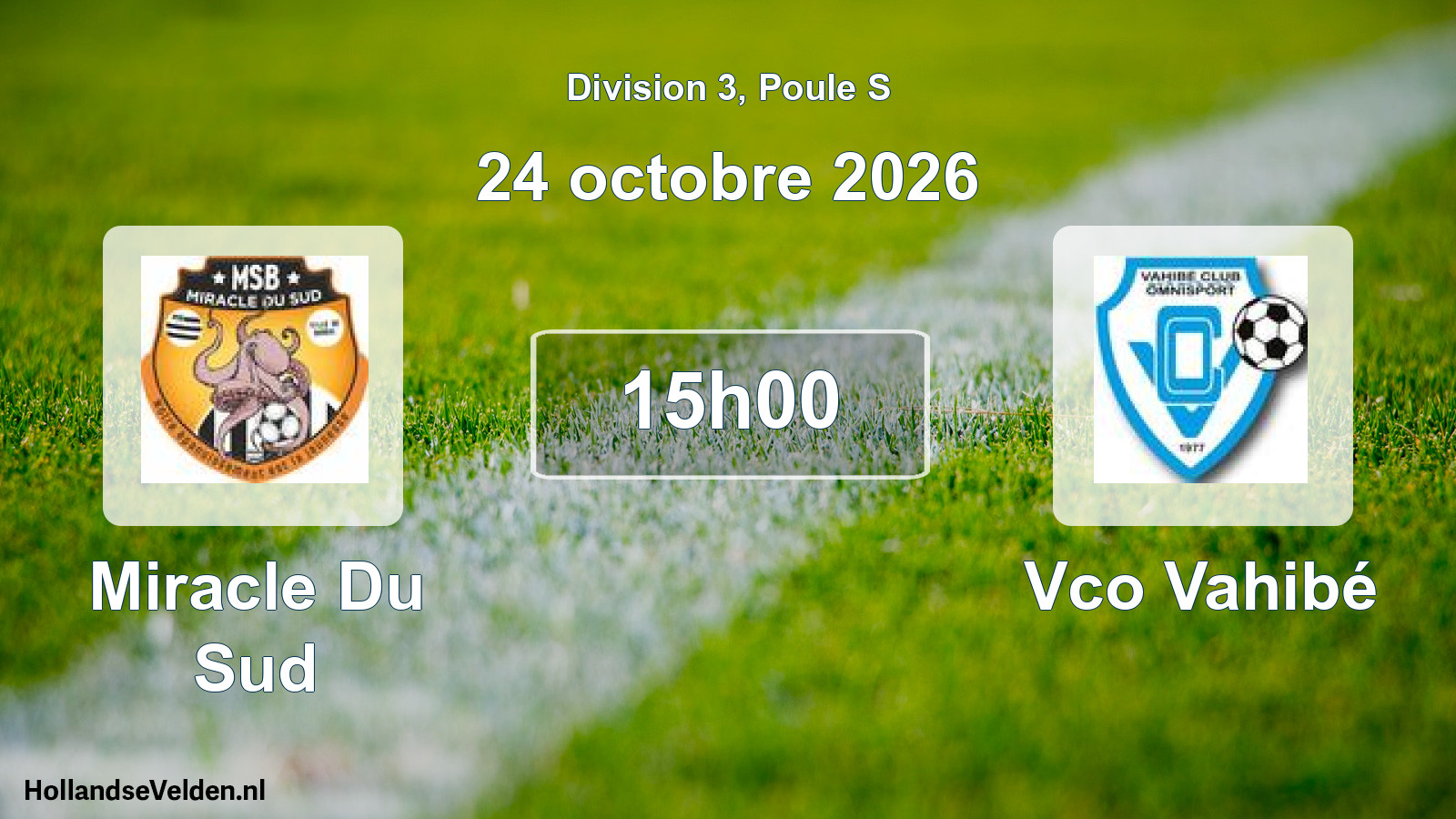 Match programmé: Miracle Du Sud - Vco Vahibé (24 octobre 2026)